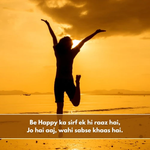 Be Happy Shayari in English Be Happy Shayari in English